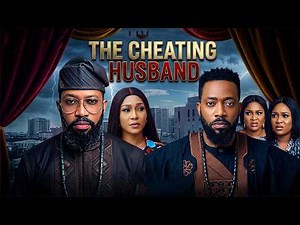 THE CHEATING HUSBAND (2026) | Frederick Leonard | NEW NIGERIAN NOLLYWOOD MOVIE |FULL HD FAMILY DRAMA