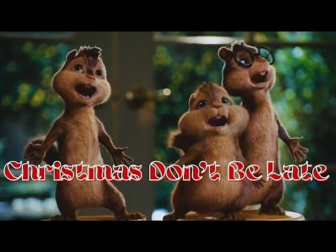 Christmas Don't Be Late- Alvin and the Chipmunks Music Video