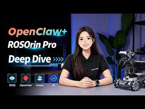 ROSOrin Pro with OpenClaw🦞: Mastering the Embodied AI Closed-Loop