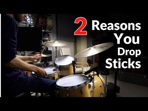 Do these 2 things to stop dropping sticks: