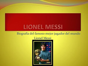 LIONEL MESSI - SlideServe