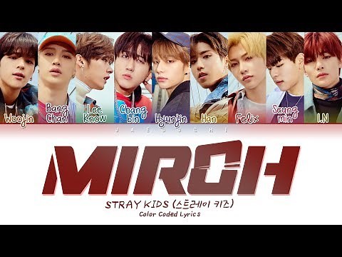 Stray Kids - MIROH (Color Coded Lyrics Eng/Rom/Han/가사)