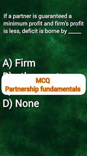 💥 Important MCQ on Guarantee of Partner 💥 | Partnership Fundamentals | Accounts Quick Revision 🔥