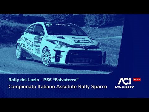 🔴 LIVE! | CIAR Sparco Rally del Lazio 2025 - PS6 "Falvaterra"