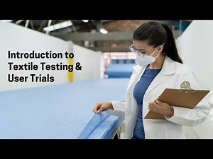 Introduction to textile testing and user trials