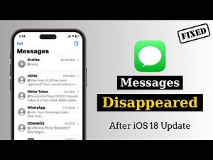 How To Fix iPhone Messages Disappearing After iOS 18 Update