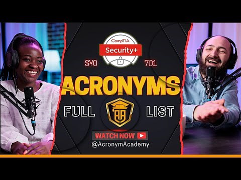 Master CompTIA Security+ Acronyms (SY0-701) | Acronym Academy Podcast