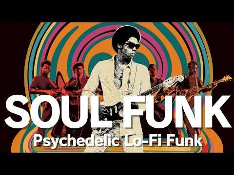 Psychedelic Soul Funk for Relaxing & Sway 🎧 Lo-Fi Vintage Bass Grooves 🌙