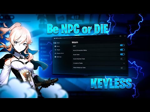 BE NPC OR DIE | KEYLESS SCRIPT | ESP, AUTO TASK, INF STAMINA...