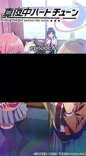 episode 6 #anime #wibu #bismillahfyp #mayonakahearttune #masukberandafyp