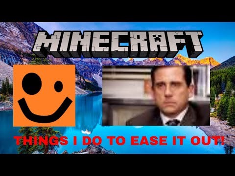 Got Annoyed So I Booted Up Minecraft to Chill