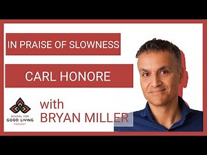 Carl Honoré: In Praise of Slowness