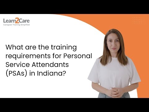 What are the training requirements for Personal Service Attendants (PSAs) in Indiana?