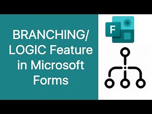 Branching / logic in Microsoft Forms