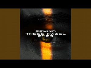 Behind These Hazel Eyes