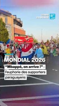 "#Mbappé, on arrive !" : l’euphorie des #supporters après l’exploit du #Paraguay • FRANCE 24
