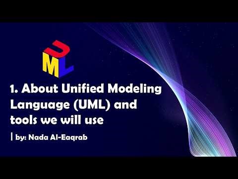 1- UML | About Unified Modeling Language (UML) and tools we will use.