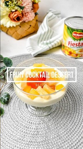 Fruit Cocktail Dessert