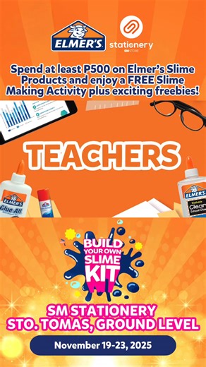 🎨 Create Your Own Slime Adventure! 🎨 The Build Your Own Slime Kit event is happening at SM Stationery, SM City Sto. Tomas 📅 This November 19–23, 2025 💡 Here’s how to join: ✅ Spend ₱300 and get a FREE slime add-ins, stickers, and a slime container ✅ and if you Spend ₱500, you will Get ALL of the above PLUS a ball for the Slime Ball Throw Game and a complete slime-making set Bring your creativity and make your own slime masterpiece! 🖌️ #SMStationery #SMSTore #SMSupermalls #Elmers #ElmersPH #E
