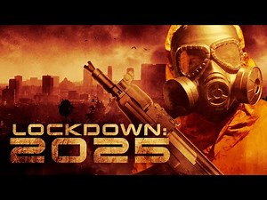 Lockdown: 2025 Trailer