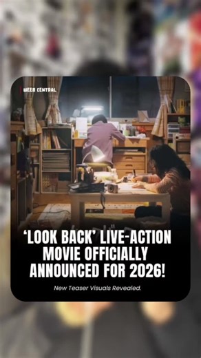 Luffy on Instagram: "Look Back Live Action Movie | Official Trailer Update | Tatsuki Fujimoto | Release Date & Story Details 🔥 #LookBack #LookBackMovie #LookBackLiveAction #TatsukiFujimoto #ChainsawManCreator #AnimeNews #MangaAdaptation #JapaneseMovie #AnimeCommunity #MangaFans #AnimeUpdate #FilmUpdate #LiveActionMovie #NewAnime2025 #AnimeReels"