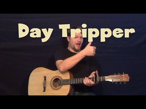 Day Tripper (The Beatles) Guitar Lesson Strum Chords Lick TAB