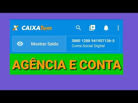 Caixa Tem: Como Identificar Agência e Conta para receber dinheiro