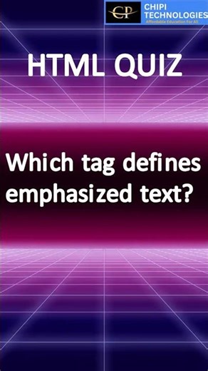 Which Tag Is Used for Emphasis in HTML | HTML MCQ for Beginners | ChiPi Technologies
