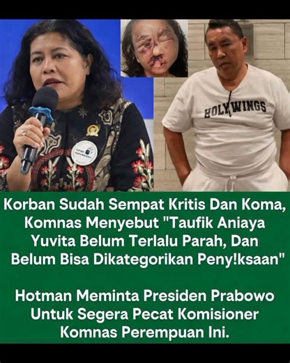 KOMNAS HAM PEREMPUAN BERPENDAPAT YUVITA~BELUM TERLALU PARAH DAN BELUM BISA DI KATEGORIKAN PENYIKSAAN