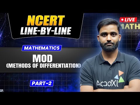 Methods of Differentiation (MOD) Part-2 | NCERT Line-by-Line | Class 12 Maths | JEE Preparation