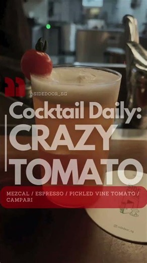 Cocktail Daily- CRAZY TOMATO I SideDoor, Singapore
