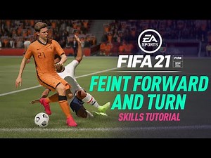 FIFA 21 New Skills Tutorial | Feint Forward And Turn