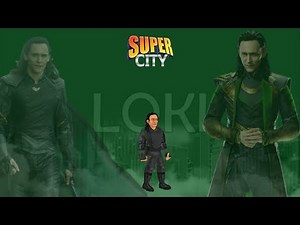 How to Create Loki in Super City