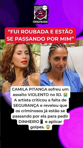 Camila Pitanga sofreu um assalto violento e revelou o medo.
