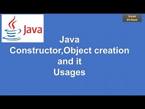 20.Java Tutorial:Java Constructor and Object creation and it usages|Zest Prime