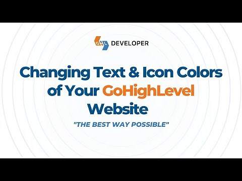 Changing Text & Icon Colors of your GoHighLevel Website | GoHighLevel Tutorial