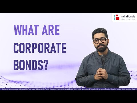 What are Corporate Bonds?