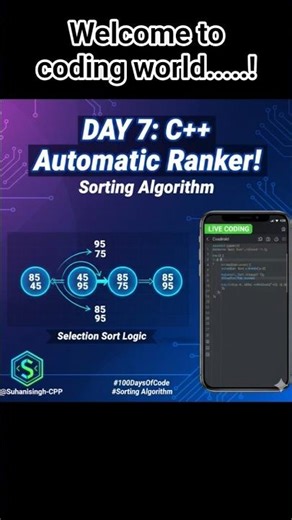 Day 7: Automatic Ranker! 📊 Selection Sort in C++ | #100DaysOfCode #codingforbeginners #cxxdroid