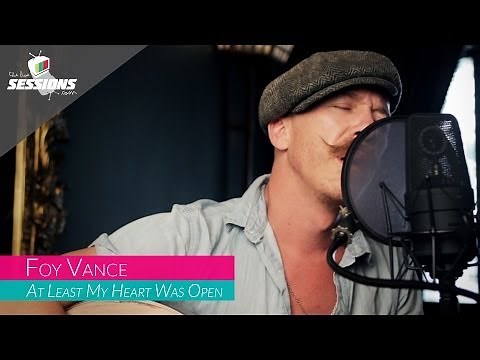 Foy Vance - At Least My Heart Was Open // The Live Sessions