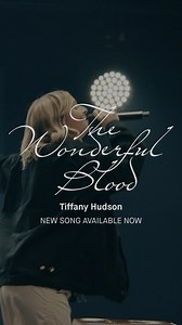 “The Wonderful Blood” - a new single by @tiffanyhudson is available now! Listen on all music platforms check out the full video on YouTube ❤️ | Elevation Worship