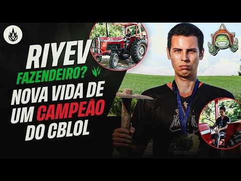 From CBLOL champion to farmer? Get to know Riyev's new life | CBLOL 2026
