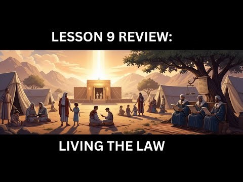 Lesson 9 Review: Living the Law [Sabbath School Study Guide 2025 Q3]