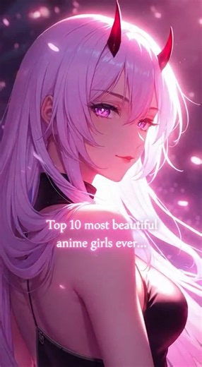 Top 10 most beautiful anime girls ever 👑 Who is #1 for you? #animegirls #waifu #animeedit #fyp