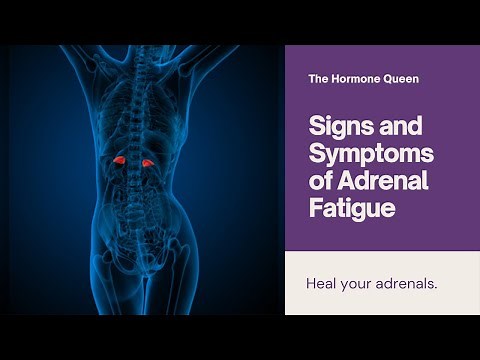 Signs and Symptoms of Adrenal Fatigue