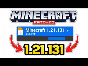Minecraft Patched 1.21.131 Apk Mediafire // Minecraft 1.21.131 patch Apk