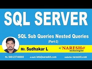 SQL Sub Queries Nested Queries Part 2 | MSSQL Training | By Mr.Sudhakar L