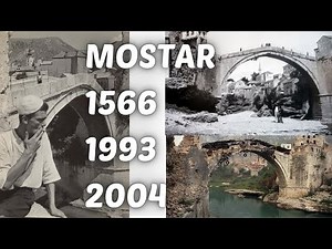 Mostar bridge | Stari most | Стари мост 1566-1993-2004
