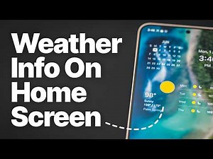 How to Add a Weather Widget to Your Android Home Screen