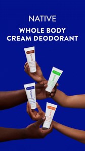 Native’s NEW Whole Body Cream Deodorant has clinically proven odor protection for pits, privates and more. | Native
