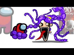 Mini Crewmate Kills Poppy Playtime Creepy Lily Lovebraids | Among Us